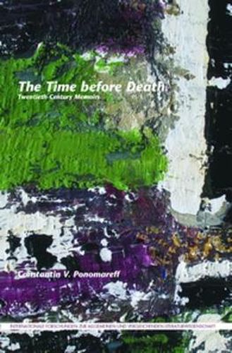 Cover image for The Time before Death: Twentieth-Century Memoirs
