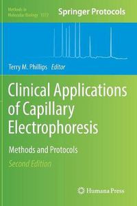 Cover image for Clinical Applications of Capillary Electrophoresis: Methods and Protocols