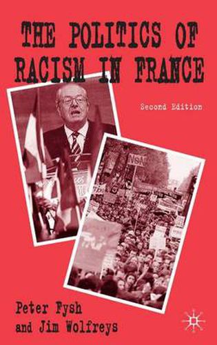 The Politics of Racism in France