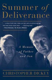 Cover image for Summer of Deliverance: A Memoir of Father and Son