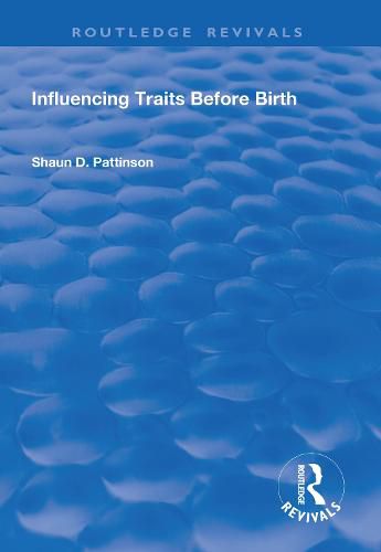 Influencing Traits Before Birth