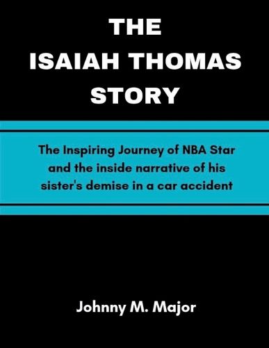 The Isaiah Thomas Story