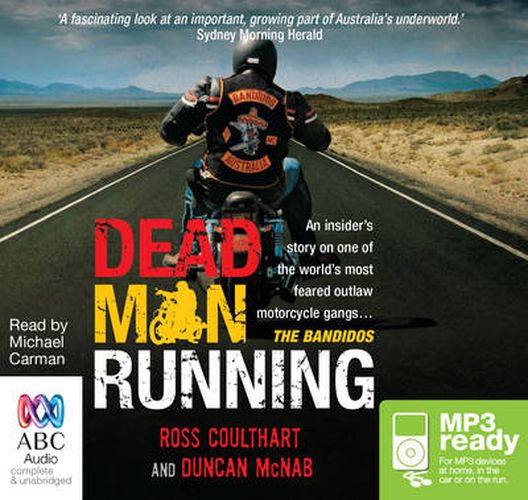 Dead Man Running: An insider's story on one of the world's most feared motorcycle gangs... The Bandidos
