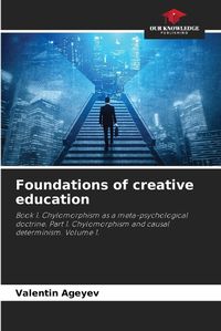 Cover image for Foundations of creative education