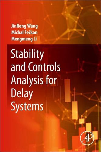 Cover image for Stability and Controls Analysis for Delay Systems
