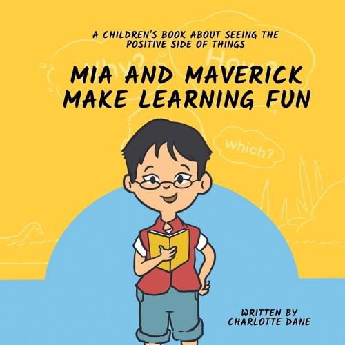 Cover image for Mia and Maverick Make Learning Fun