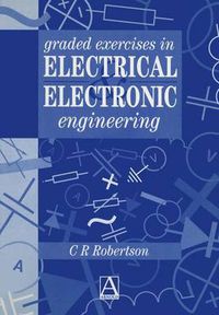 Cover image for Graded Exercises in Electrical and Electronic Engineering