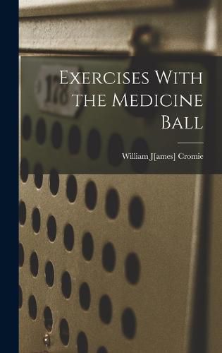 Cover image for Exercises With the Medicine Ball