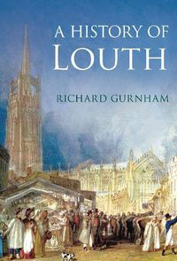 Cover image for A History of Louth