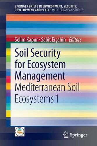 Cover image for Soil Security for Ecosystem Management: Mediterranean Soil Ecosystems 1