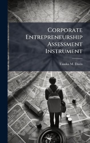 Cover image for Corporate Entrepreneurship Assessment Instrument