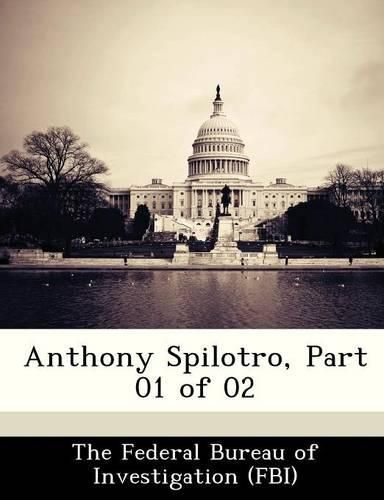 Anthony Spilotro, Part 01 of 02