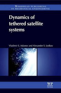 Cover image for Dynamics of Tethered Satellite Systems