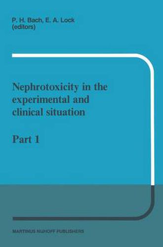 Cover image for Nephrotoxicity in the experimental and clinical situation: Part 1