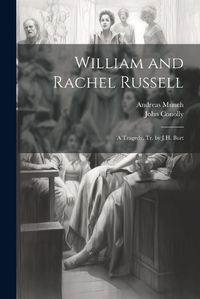 Cover image for William and Rachel Russell