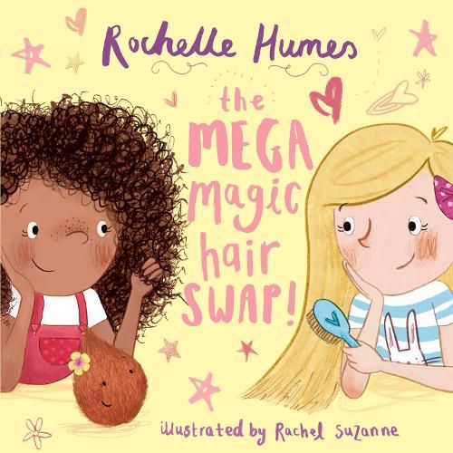 Cover image for The Mega Magic Hair Swap!: The debut book from TV personality, Rochelle Humes