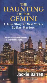 Cover image for The Haunting of the Gemini: A True Story of New York's Zodiac Murders
