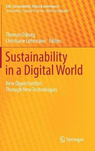 Cover image for Sustainability in a Digital World: New Opportunities Through New Technologies