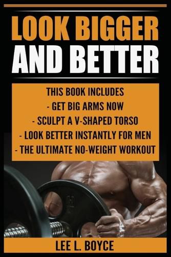 Cover image for Look Bigger and Better