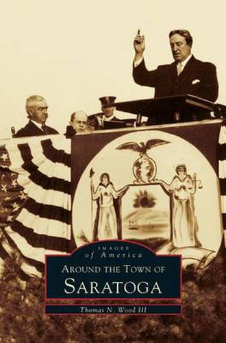 Cover image for Around the Town of Saratoga