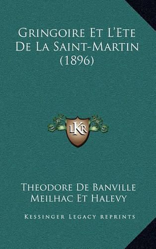 Cover image for Gringoire Et L'Ete de La Saint-Martin (1896)