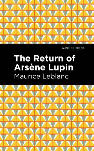 Cover image for The Return of Arsene Lupin