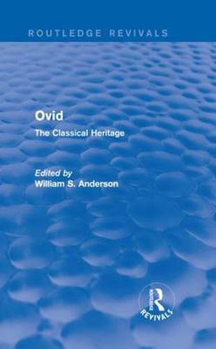 Ovid: The Classical Heritage