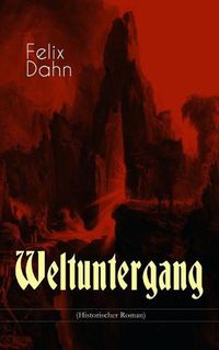 Cover image for Weltuntergang (Historischer Roman): Die apokalyptische Erwartung um das Jahr 1000