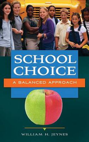 Cover image for School Choice: A Balanced Approach