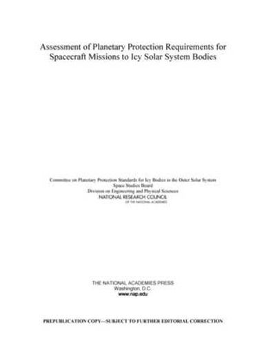 Assessment of Planetary Protection Requirements for Spacecraft Missions to Icy Solar System Bodies