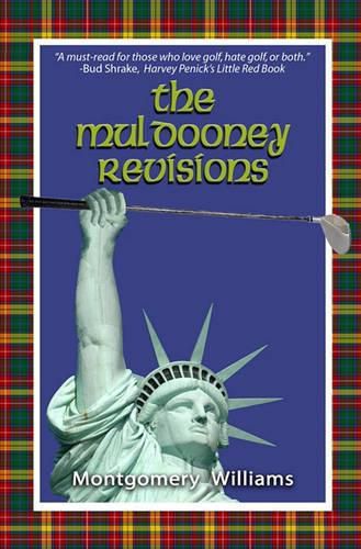 Cover image for The Muldooney Revisions: The Seven Original Rules of True Ancient Golf. . . Now Revealed