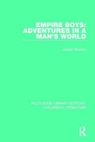 Cover image for Empire Boys: Adventures in a Man's World