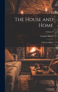 Cover image for The House and Home