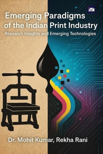 Cover image for Emerging Paradigms Of The Indian Print Industry