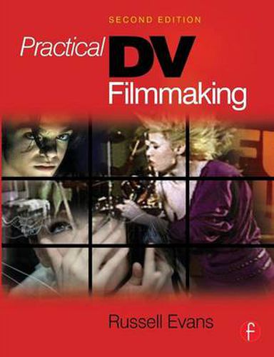 Cover image for Practical DV Filmmaking