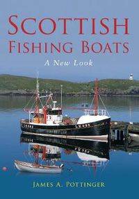 Cover image for Scottish Fishing Boats: A New Look