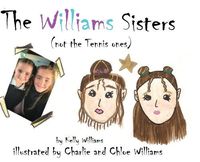 Cover image for The Williams Sisters (not the Tennis ones)