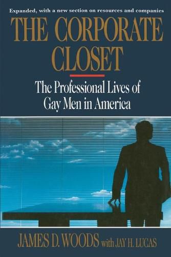 Cover image for Corporate Closet: The Professional Lives of Gay Men in America