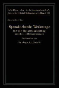 Cover image for Spanabhebende Werkzeuge Fur Die Metallbearbeitung Und Ihre Hilfseinrichtungen