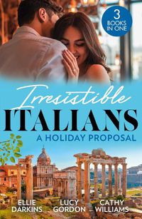 Cover image for Irresistible Italians: A Holiday Proposal
