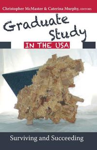 Cover image for Graduate Study in the USA: Surviving and Succeeding