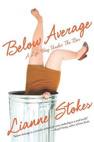 Cover image for Below Average: A Life Way Under the Bar