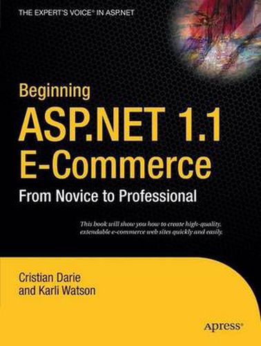 Cover image for Beginning ASP.NET 1.1 E-Commerce: From Novice to Professional