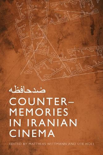 Cover image for Counter-Memories in Iranian Cinema