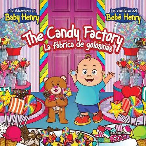 Cover image for The Candy Factory: La F brica de Golosinas