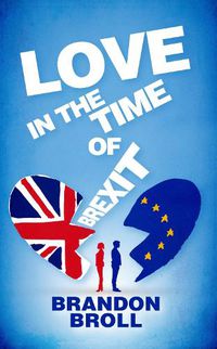 Cover image for Love in the Time of Brexit