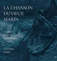 Cover image for La Chanson Du Vieux Marin/The Rime Of The Ancient Mariner