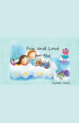 Cover image for Fun and Love for the Child