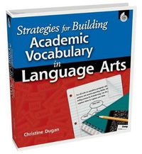 Cover image for Strategies for Building Academic Vocabulary in Language Arts