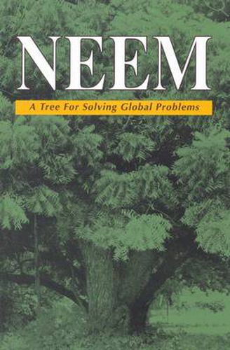 Neem: A Tree For Solving Global Problems